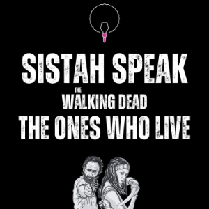 Sistah Speak: The Walking Dead-logo