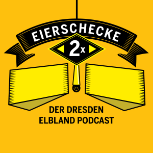 2 Mal Eierschecke. Der Dresden Elbland Podcast.-logo