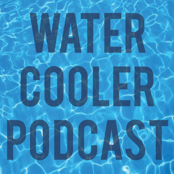 Water Cooler Podcast Listen to Podcasts On Demand Free TuneIn