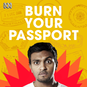 Burn Your Passport with Nazeem Hussain-logo