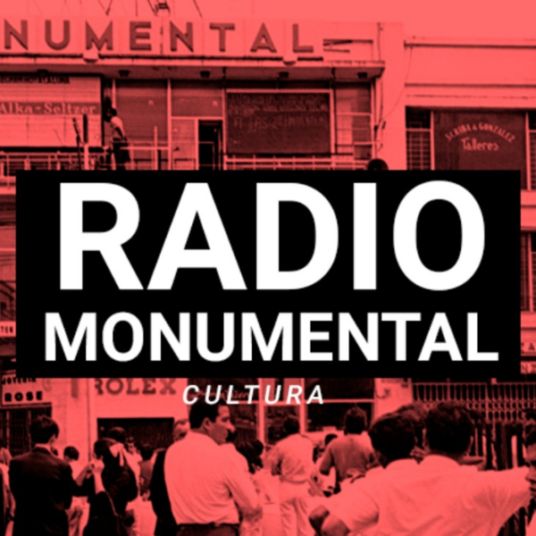 Radio Monumental Cultura Listen to Podcasts On Demand Free TuneIn
