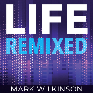 Life Remixed by Mark Wilkinson-logo