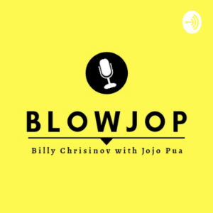 Blowjop (Billy Chrisinov With Jojo Pua Podcast)-logo