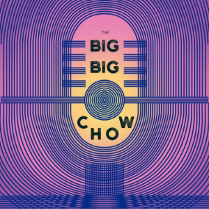 The Big Big Chow