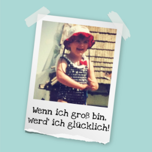 Wenn ich gross bin, werd' ich glucklich-logo