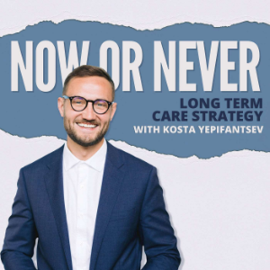 Now or Never: Long-Term Care Strategy with Kosta Yepifantsev-logo