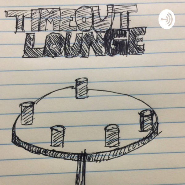 Timeout Lounge Listen To Podcasts On Demand Free Tunein Timeout Lounge Listen To Podcasts On Demand Free Tunein