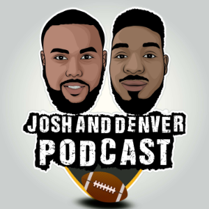 Josh and Denver Sports Podcast: NBA and NFL Recap and Preview Show-logo
