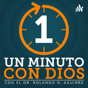 Un Minuto Con Dios - Dr. Rolando D. Aguirre-logo