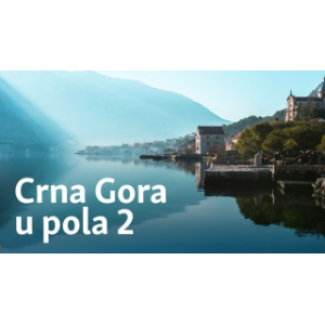 Crna Gora u pola dva