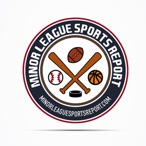 Minor League Sports Report