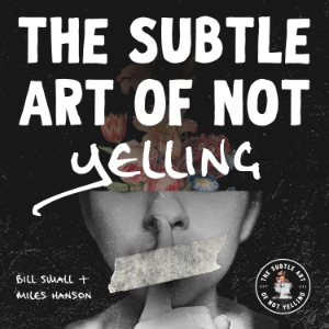 The Subtle Art of Not Yelling-logo