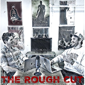 The Rough Cut