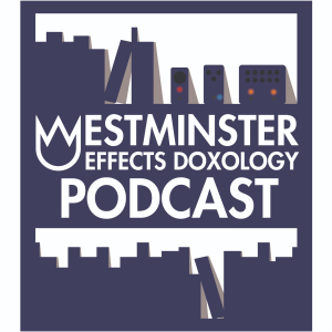 Westminster Effects Doxology Podcast-logo