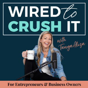 Wired To Crush It With Tanya Aliza-logo