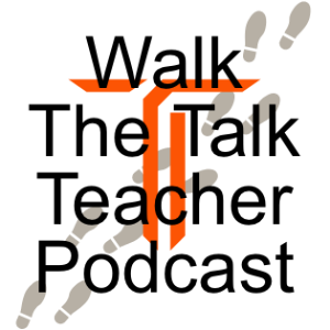 Walk The Talk Teacher Podcast-logo