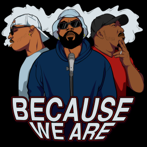 Because We Are Podcast-logo