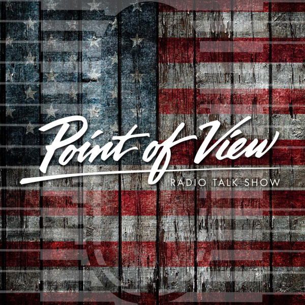 Point of View Radio Talk Show Listen to Podcasts On Demand Free TuneIn