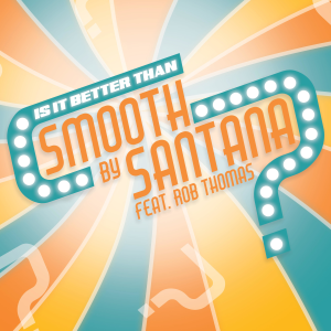 Is It Better Than Smooth by Santana?-logo