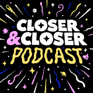 Closer&Closer Podcast-logo