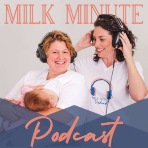 The Milk Minute- A Lactation Podcast-logo