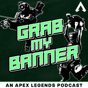 Grab My Banner: The Apex Legends Podcast-logo
