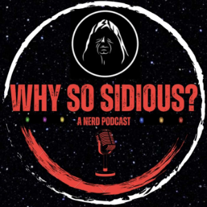 Why So Sidious? A Nerd Podcast-logo