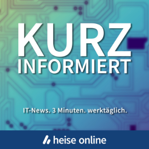 kurz informiert by heise online-logo