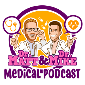 Dr. Matt and Dr. Mike's Medical Podcast-logo