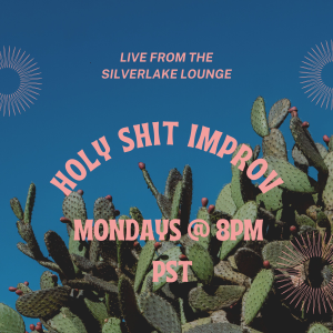 Holy Shit Improv From The UCB Theatre 1/5/23