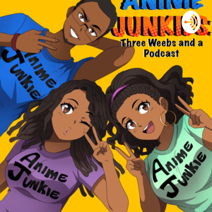 Anime Junkies: Three Weebs and a Podcast-logo