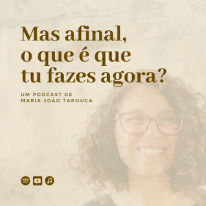 Mas afinal, o que e que tu fazes agora?-logo