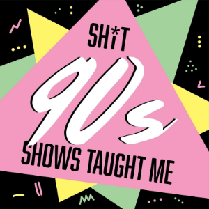 Shit 90s Shows Taught Me | Felicity/ Buffy the Vampire Slayer/ Boy Meets World / Dawson's Creek/ 90s TV-logo