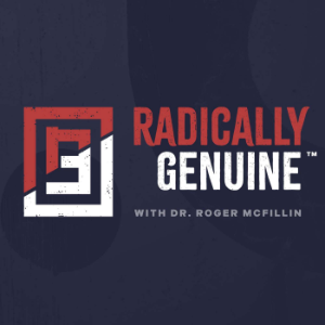 Radically Genuine Podcast with Dr. Roger McFillin-logo
