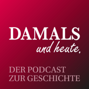 DAMALS und heute - Der Podcast zur Geschichte-logo