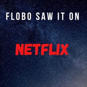 Flobo Saw it on Netflix-logo