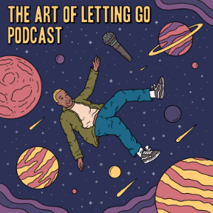 The Art of Letting Go Podcast-logo