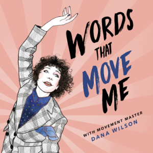Words That Move Me with Dana Wilson-logo
