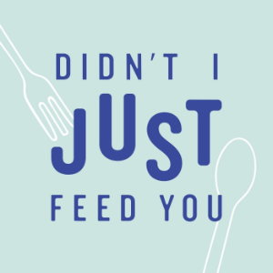 Didn't I Just Feed You-logo