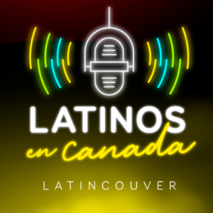 Latinos en Canada by Latincouver