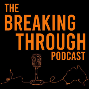 The Breaking Through Podcast-logo