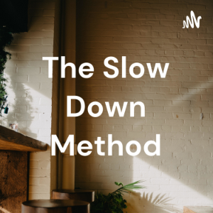 The Slow Down Method-logo