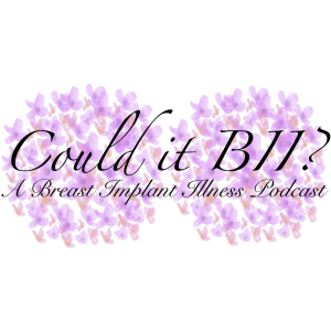 Could it BII? - A Breast Implant Illness Podcast-logo