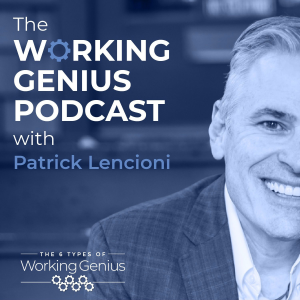 The Working Genius Podcast with Patrick Lencioni-logo