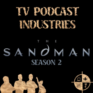 The Sandman: Podcast from TV Podcast Industries