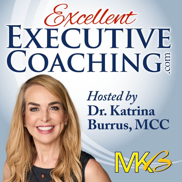 Excellent Executive Coaching Growing Your Business and Enhancing Your Craft. Listen to