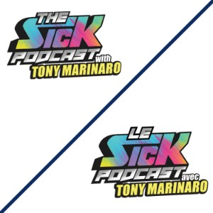 The Sick Podcast with Tony Marinaro / Le Sick Podcast avec Tony Marinaro-logo