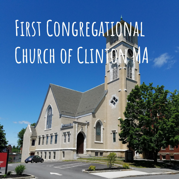 First Congregational Church of Clinton MA Listen to Podcasts On Demand Free TuneIn