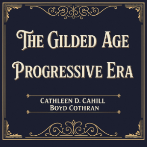 The Gilded Age and Progressive Era-logo
