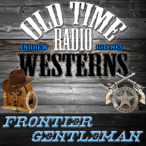 Frontier Gentleman | OTRWesterns.com-logo